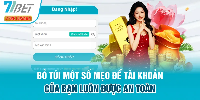 Bỏ túi một số mẹo để tài khoản của bạn luôn được an toàn