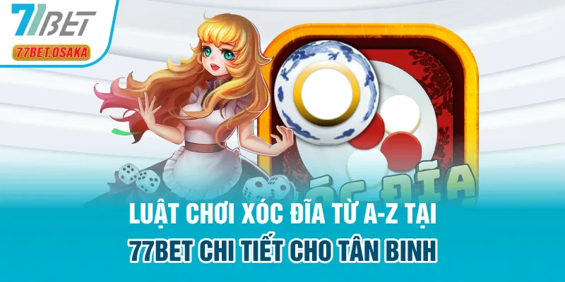 luật chơi xóc đĩa